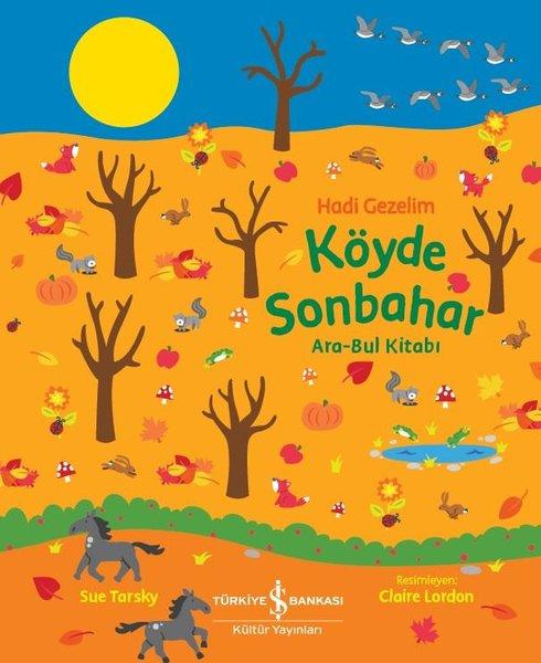 Hadi Gezelim - Köyde Sonbahar - Ara Bul Kitabı | İş Bankası Kültür Yayınları (İnce Kapak) - Resim 1