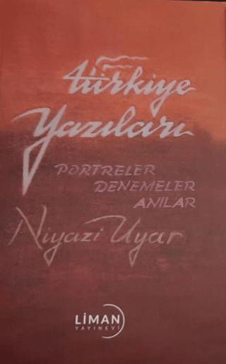 Türkiye Yazıları - Portreler Denemeler Anılar | Liman Yayınevi (Ciltsiz) - Resim 1