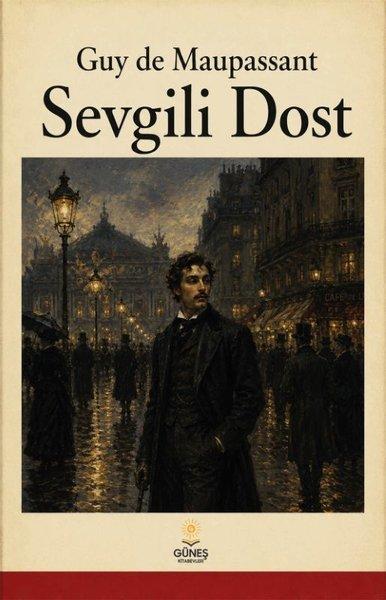 Sevgili Dost | Güneş Kitabevleri (İnce Kapak) - Resim 1