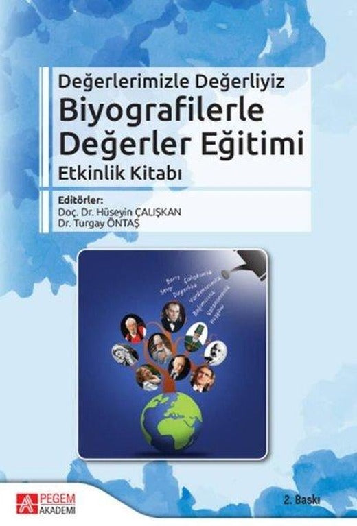 Biyografilerle Değerler Eğitimi Etkinlik Kitabı | Pegem Akademi Yayıncılık (İnce Kapak)
