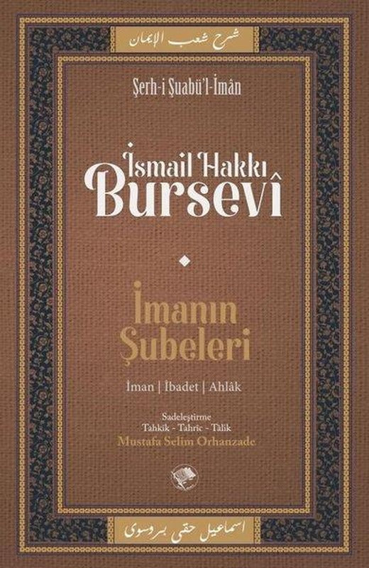 İmanın Şubeleri - Şerh-i Şuabü'l - İman