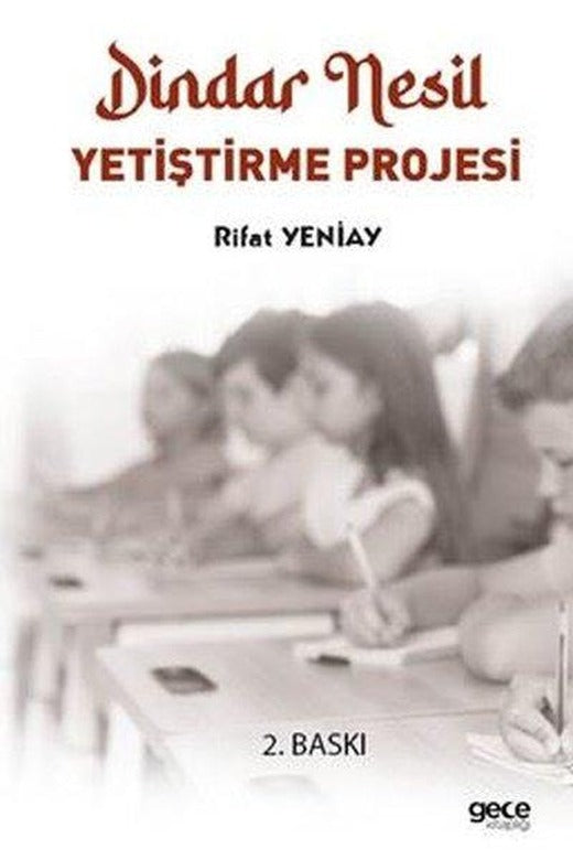 Dindar Nesil Yetiştirme Projesi | Gece Kitaplığı (İnce Kapak)