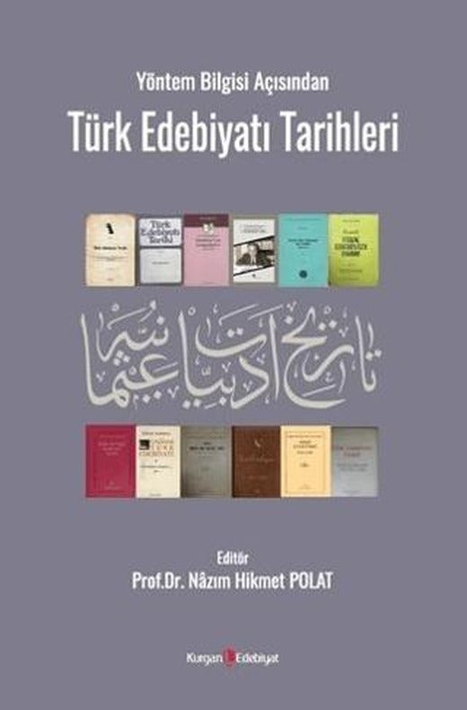 Yöntem Bilgisi Açısından Türk Edebiyatı Tarihleri