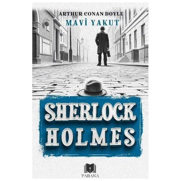 Sherlock Holmes -Mavi Yakut | Parana (İnce Kapak )