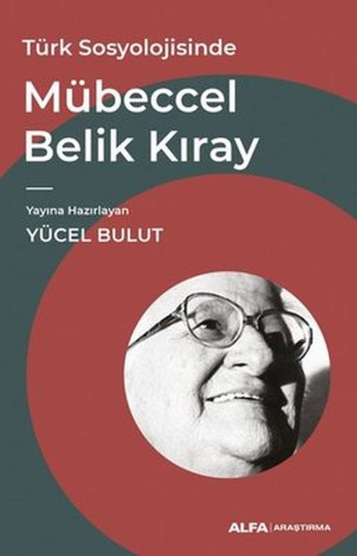 Mübeccel Belik Kıray - Türk Sosyolojisinde | Alfa Yayınları