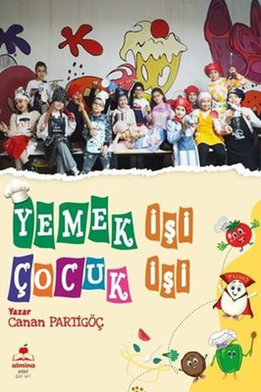 Yemek İşi Çocuk İşi | Almina Kitap