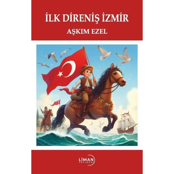 İlk Direniş İzmir | Liman Yayınevi (İnce Kapak)