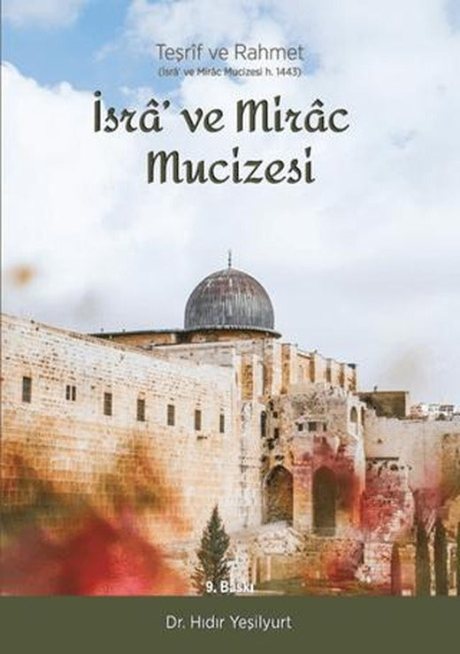 İsra' ve Mirac Mucizesi