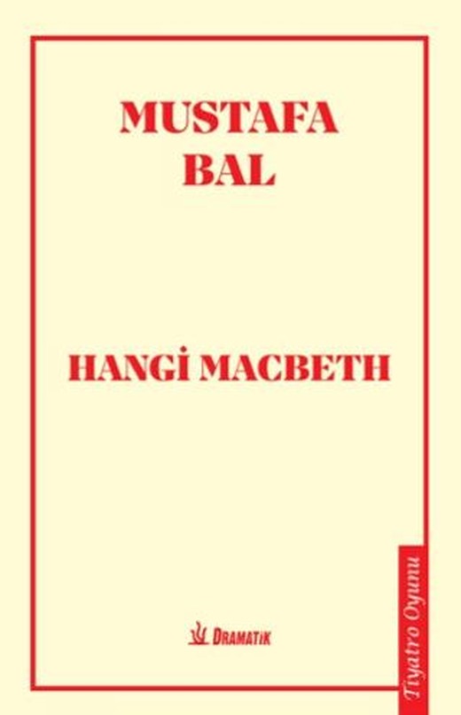 Hangi Macbeth | Dramatik Yayınları (Ciltsiz)