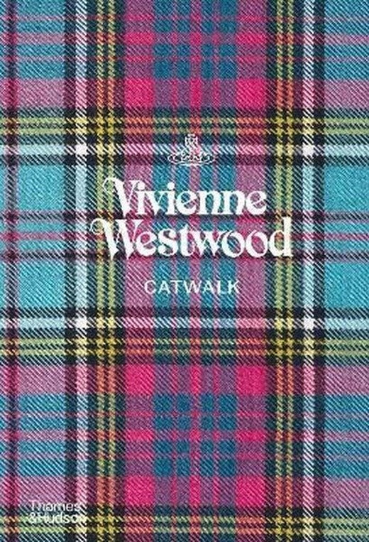 Vivienne Westwood Catwalk: The Complete Collections | Thames & Hudson (Ciltli)