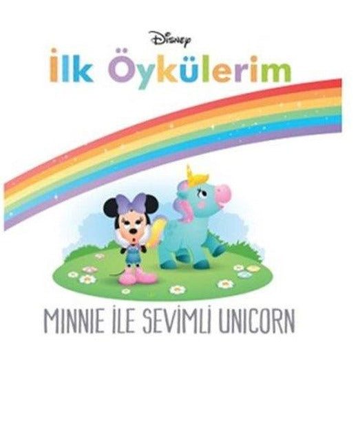 Disney İlk Öykülerim - Minnie ile Sevimli Unicorn | Doğan ve Egmont Yayıncılık (İnce Kapak)