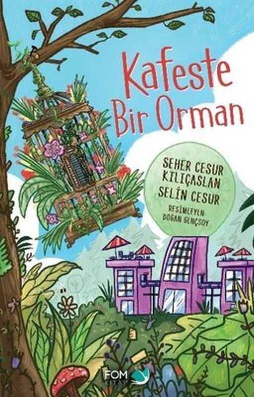 Kafeste Bir Orman | Fom Kitap