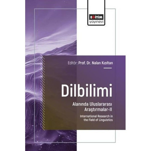 Dilbilimi Alanında Uluslararası Araştırmalar 2 | Eğitim Yayınevi (İnce Kapak)