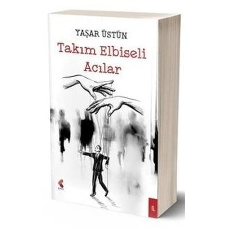 Takım Elbiseli Acılar | Klaros Yayınları