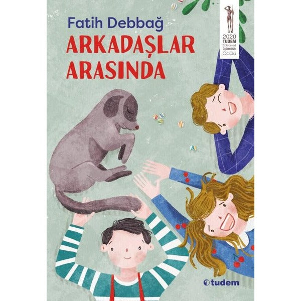 Arkadaşlar Arasında | Tudem Yayınları (İnce Kapak)