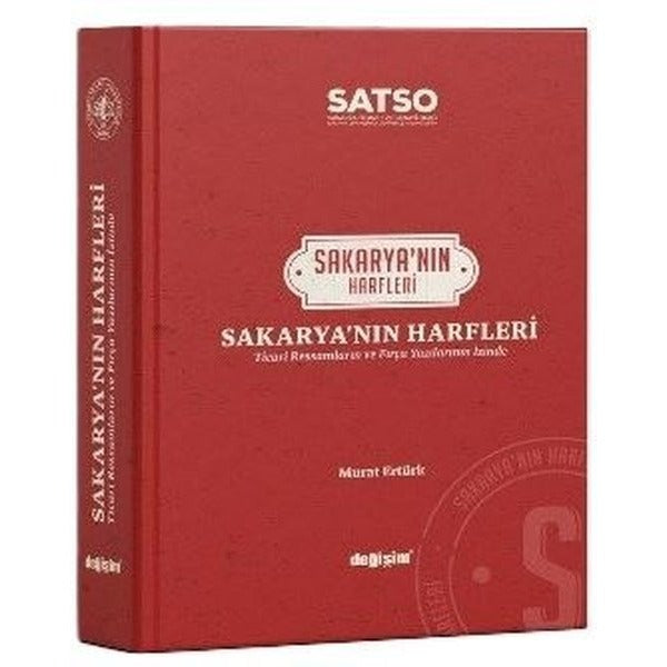 Sakarya'nın Harfleri - Ticari Ressamların ve Fırça Yazılarının İzinde |Değişim Yayınları (Ciltli)
