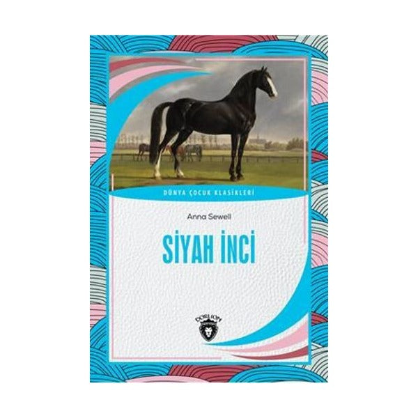 Siyah İnci | Dorlion Yayınları (Ciltsiz)