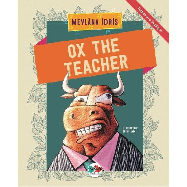 Ox The Teacher-Türkçe İngilizce | Vakvak Yayınları (İnce Kapak)