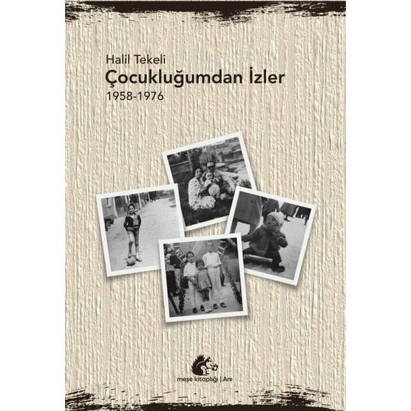 Çocukluğumdan İzler