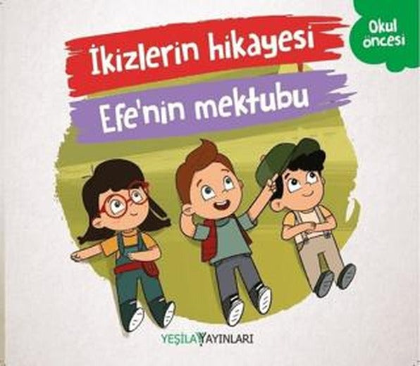 İkizlerin Hikayesi - Efe'nin Mektubu