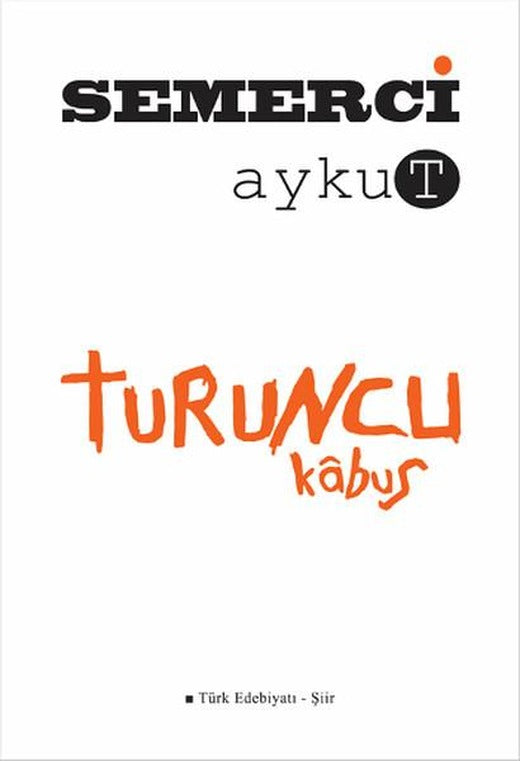 Turuncu | Semerci Yayınları (İnce Kapak)