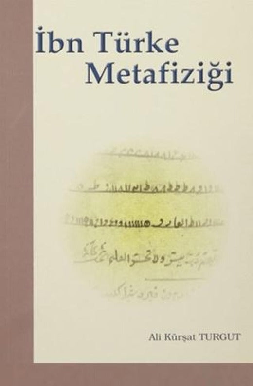 İbn Türke Metafiziği | Elis Yayınları (Ciltsiz)