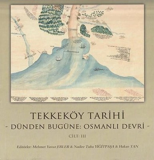 Tekkeköy Tarihi Cilt 3-Osmanlı Devri | Gece Kitaplığı