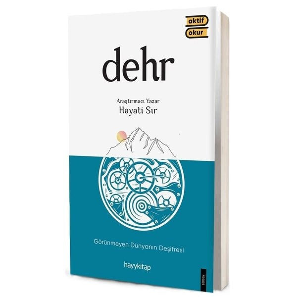 Dehr - Görünmeyen Dünyanın Deşifresi | Hayykitap (İnce Kapak)