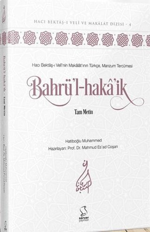 Bahrü'l-haka'ik | Server Yayınları (Ciltli)