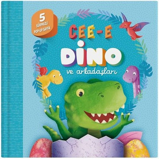 Cee-e Dino ve Arkadaşları (Pop-up) | İndigo Çocuk (İnce Kapak)