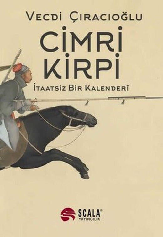 Cimri Kirpi - İtaatsiz Bir Kalenderi | Scala Yayıncılık (İnce Kapak)