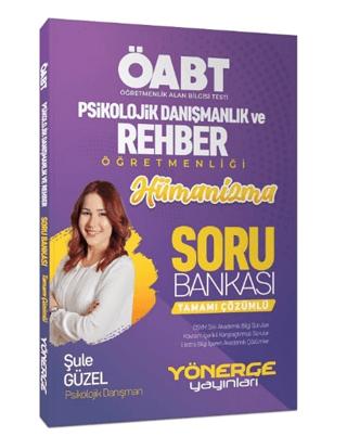 Psikolojik Danışmanlık ve Rehber Öğretmenliği Hümanizma Soru Bankası Çözümlü