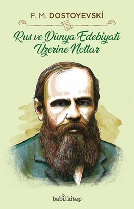 Rus ve Dünya Edebiyatı Üzerine Notlar | Babil Kitap
