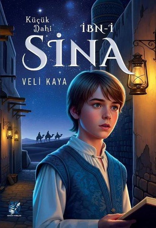 Küçük Dahi İbn-i Sina | Kordon Yayınları (İnce Kapak)