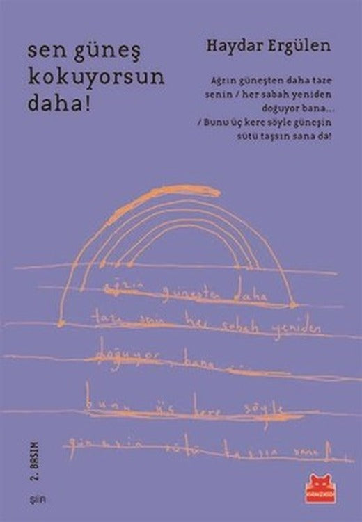 Sen Güneş Kokuyorsun Daha! | Kırmızı Kedi