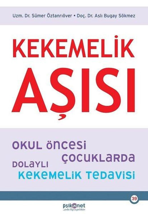 Kekemelik Aşısı: Okul Öncesi Çocuklarda Dolaylı Kekemelik Tedavisi | Psikonet (İnce Kapak)
