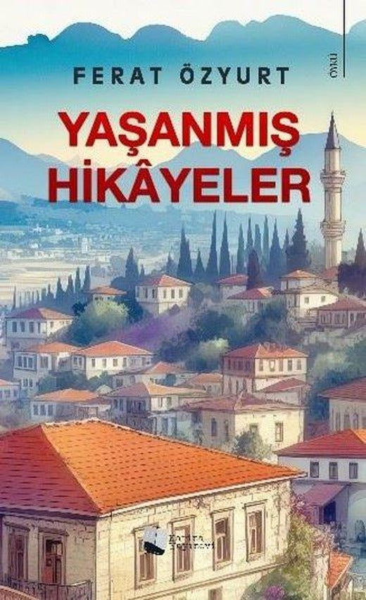 Yaşanmış Hikayeler | Karina Yayınevi (İnce Kapak)