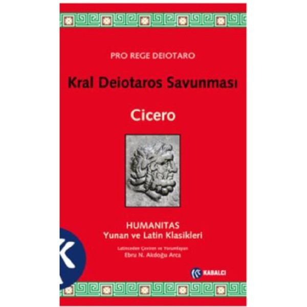 Kral Deiotaros Savunması | Kabalcı Yayınevi (İnce Kapak)