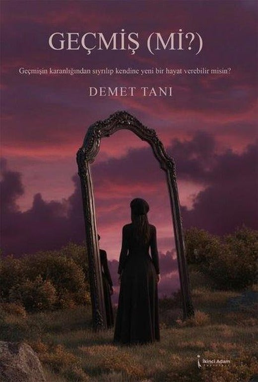 Geçmiş (mi?) | İkinci Adam Yayınları (İnce Kapak)