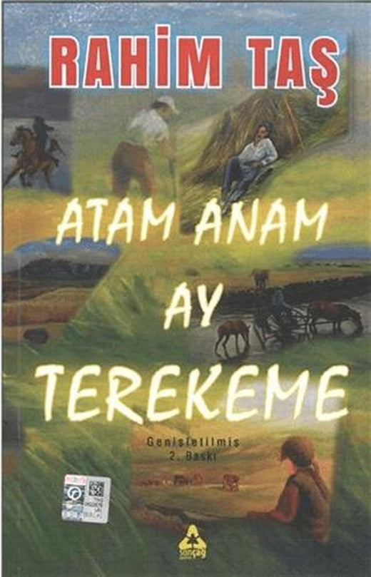 Atam Anam Ay Terekeme | Sonçağ Yayınları (Ciltsiz)