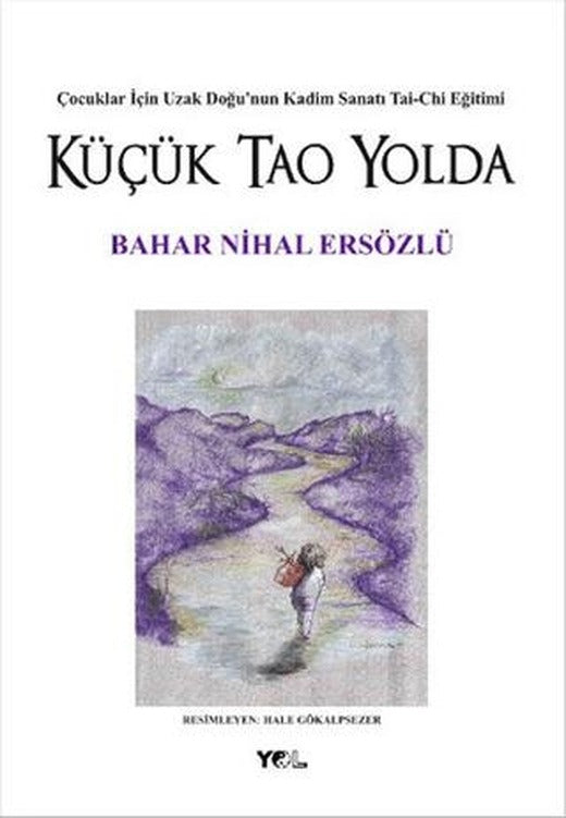 Küçük Tao Yolda | Yol Yayınları (Ciltsiz)