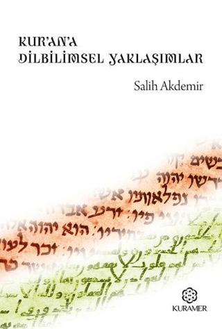Kur’an’a Dilbilimsel Yaklaşımlar
