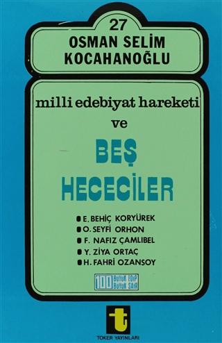 Milli Edebiyat Hareketi ve Beş Hececiler | Toker Yayınları (Ciltsiz) - Resim 1