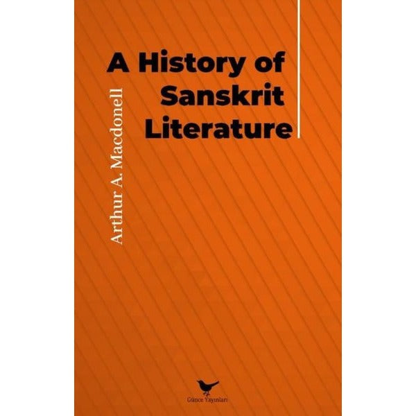 A History Of Sanskrit Literature | Günce Yayınları