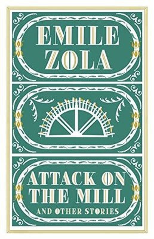 Attack on the Mill and Other Stories | Alma Books