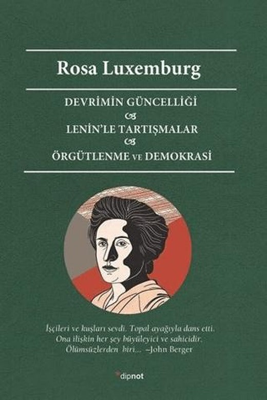 Devrimin Güncelliği - Lenin’le Tartışmalar - Örgütlenme ve Demokrasi