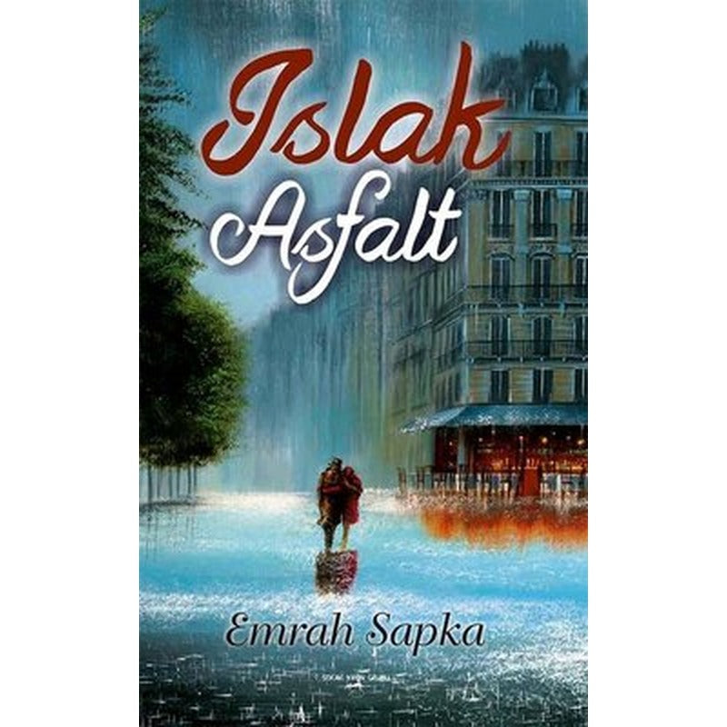 Islak Asfalt | Sokak Kitapları Yayınları