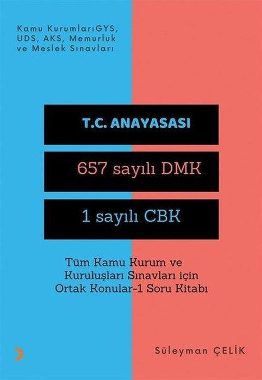 Tüm Kamu Kurum ve Kuruluşları Sınavları için Ortak Konular 1 Soru Kitabı | Cinius (İnce Kapak)
