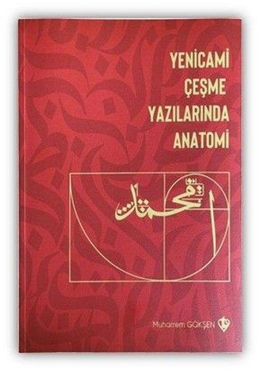 Yenicami Çeşme Yazılarında Anatomi | Türkiye Diyanet Vakfı Yayınları (İnce Kapak)