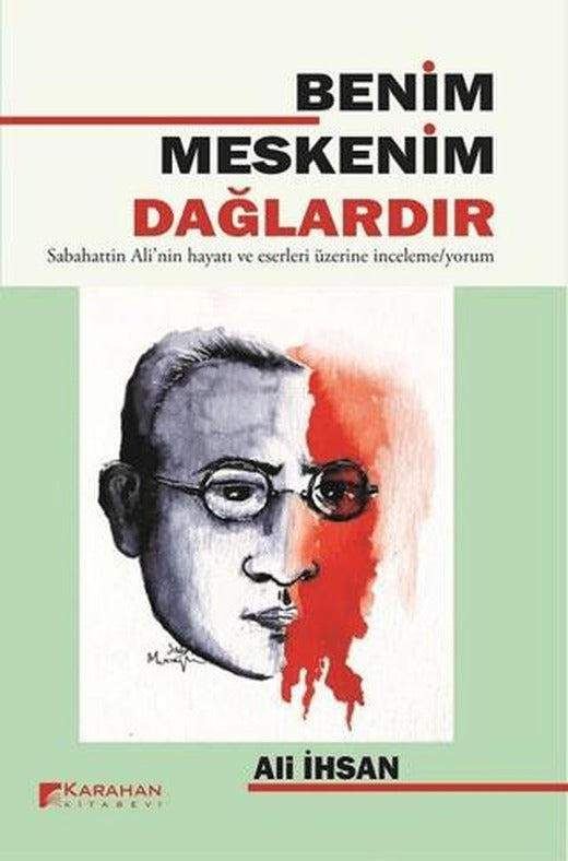 Benim Meskenim Dağlardır | Karahan Kitabevi (Ciltsiz)